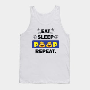 eat sleep poop repeat funny newborn Tank Top